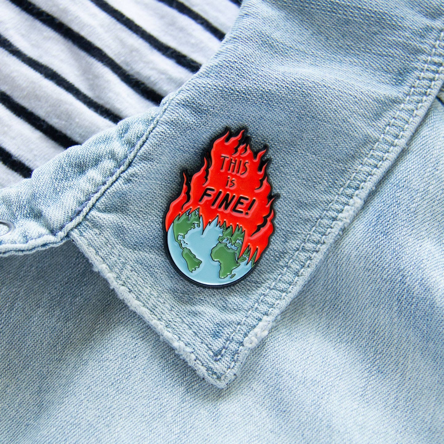 This is Fine! Earth on Fire Enamel Pin