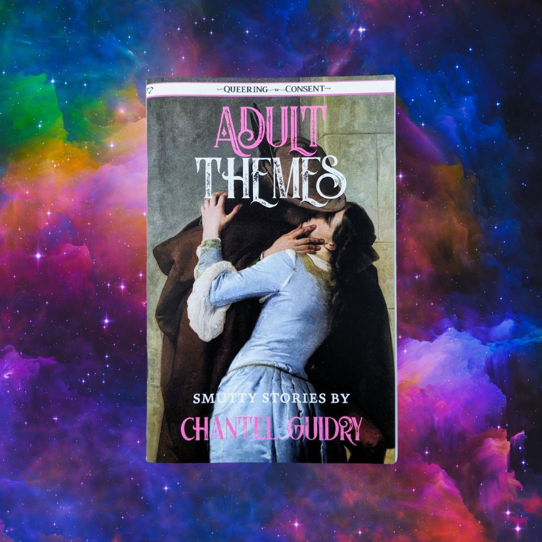 Adult Themes - Queering Consent Zine