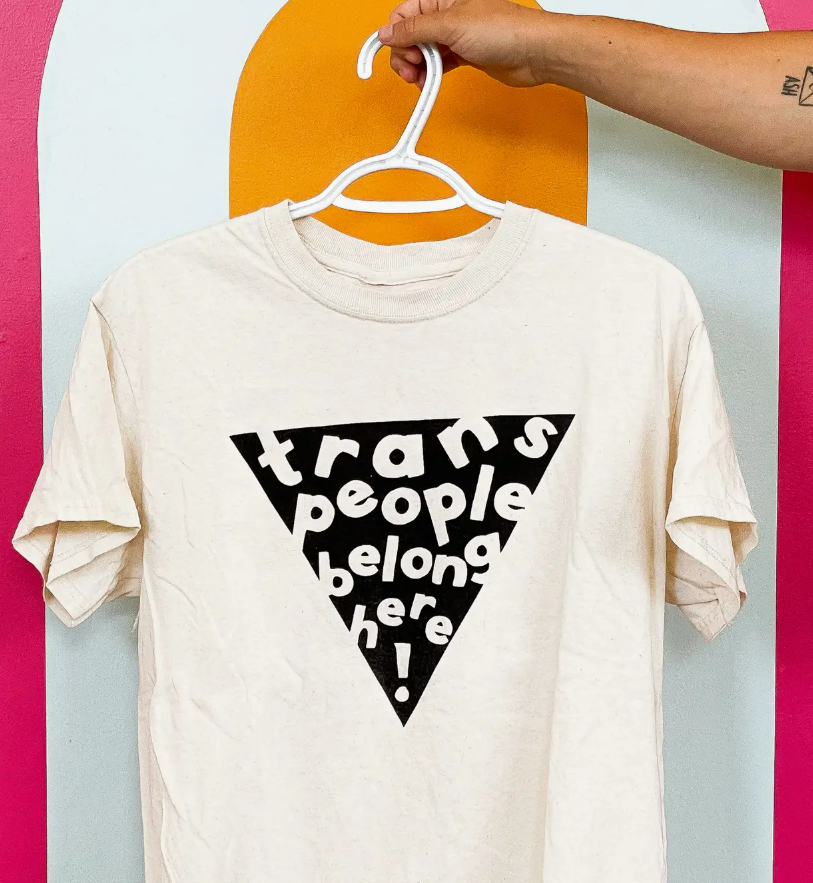Trans People Belong Here T-Shirt