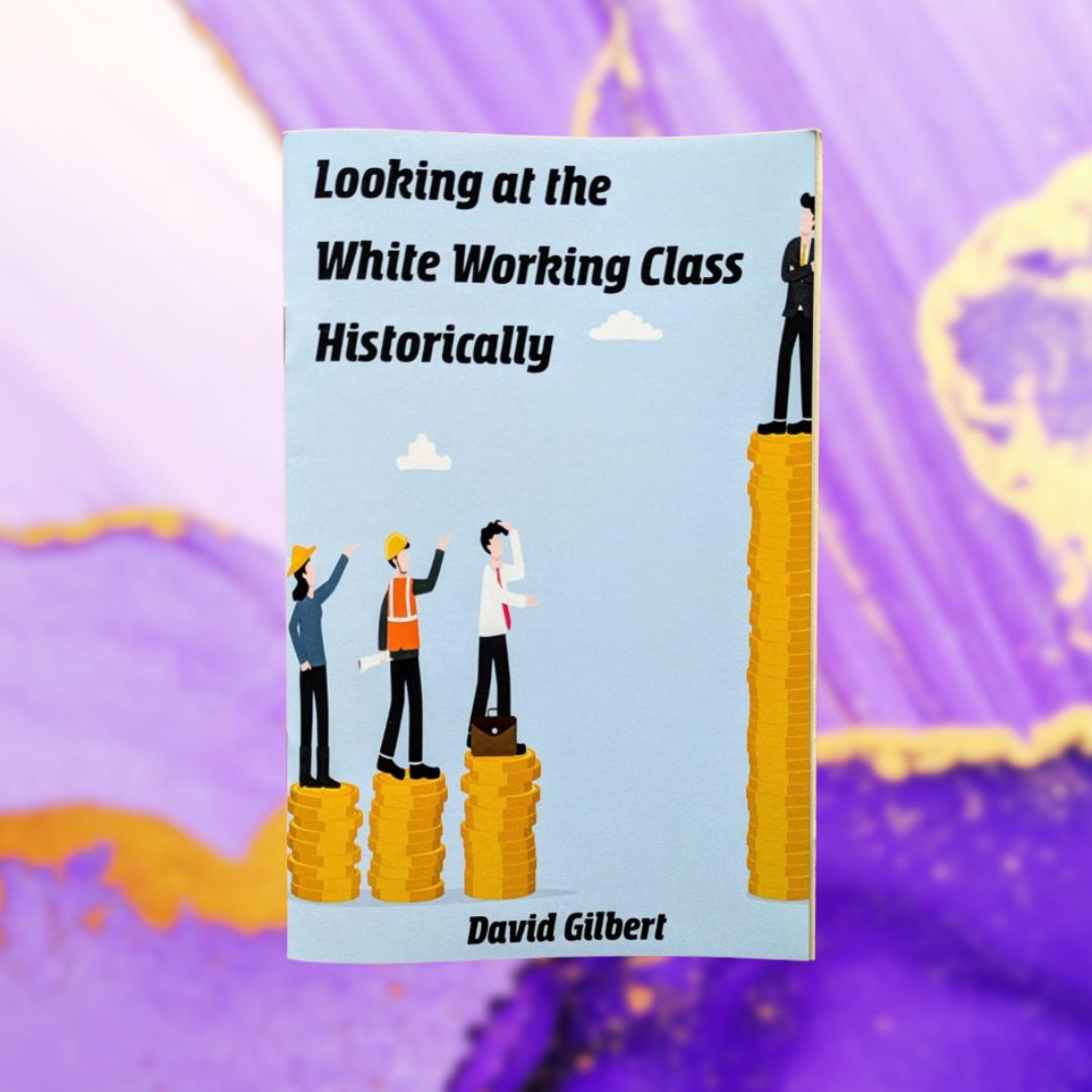 Looking at the White Working Class Historically