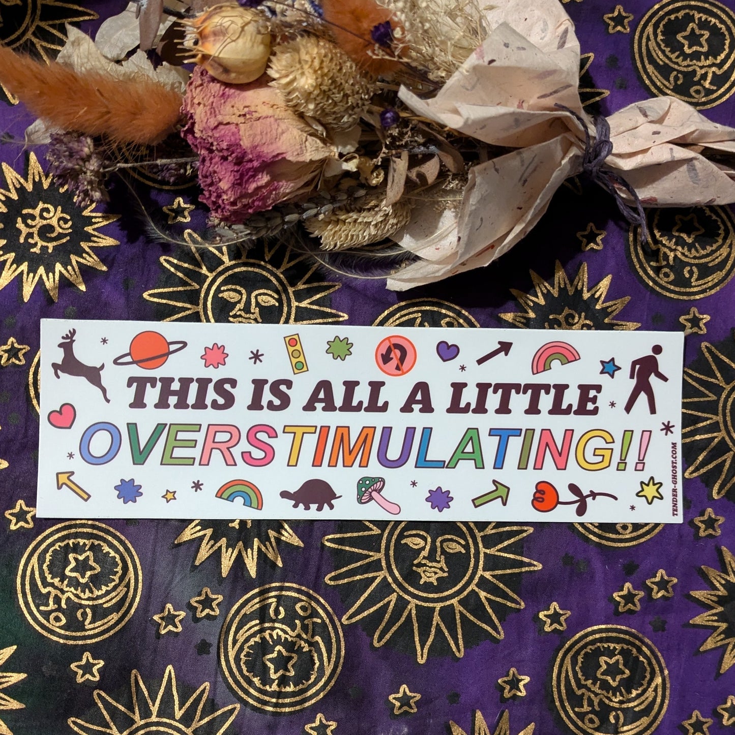 Overstimulating Bumper Sticker