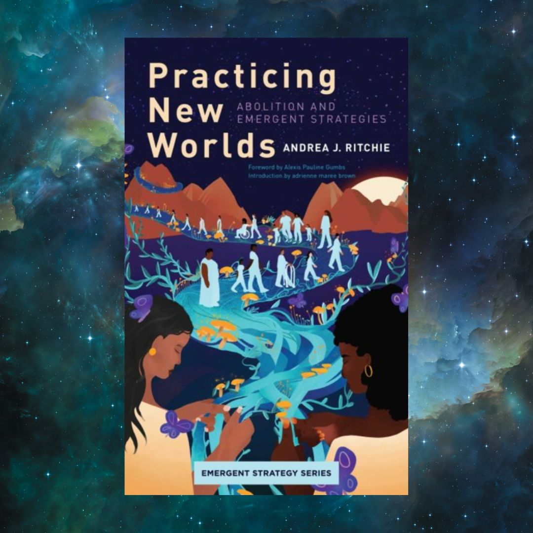 Practicing New Worlds