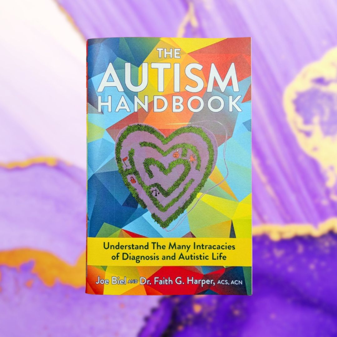 The Autism Handbook: Everything You Wanted to Know About Life on the Spectrum