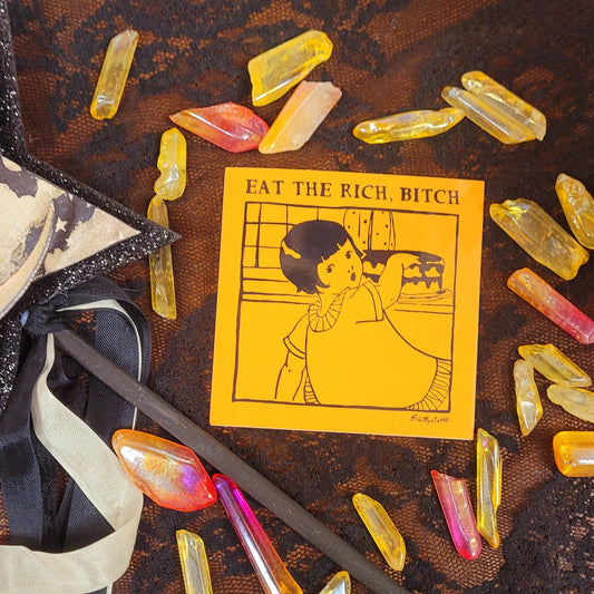Eat the Rich Bitch Sticker