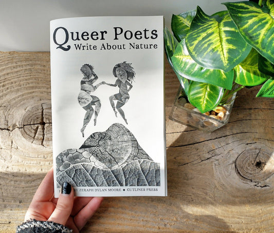 Queer Poets Write About Nature - Poetry Zine Chapbook