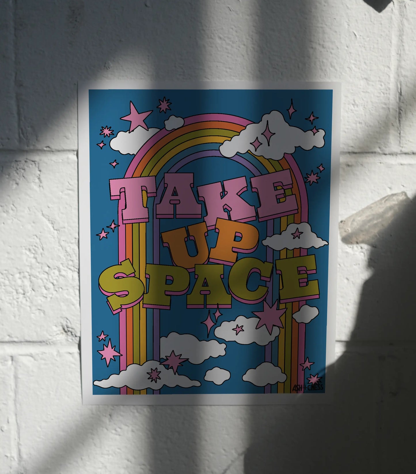 Take Up Space Art Print
