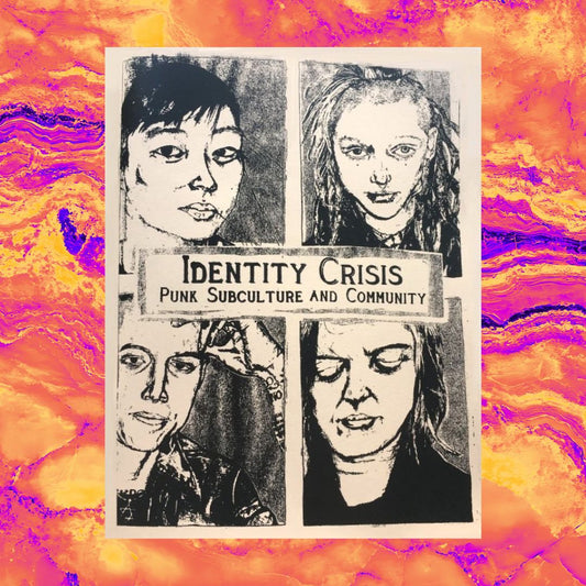 Identity Crisis: Punk Subculture and Community