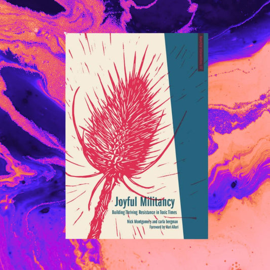 Joyful Militancy