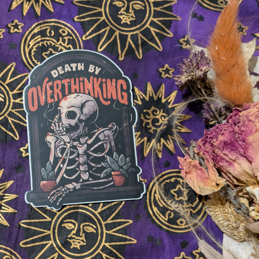 Death By Overthinking Sticker