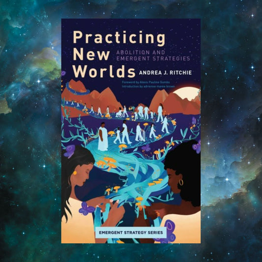 Practicing New Worlds
