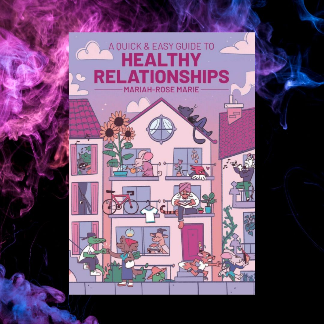A Quick & Easy Guide to Healthy Relationships