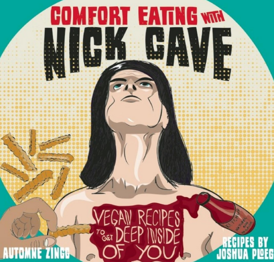 Comfort Eating with Nick Cave