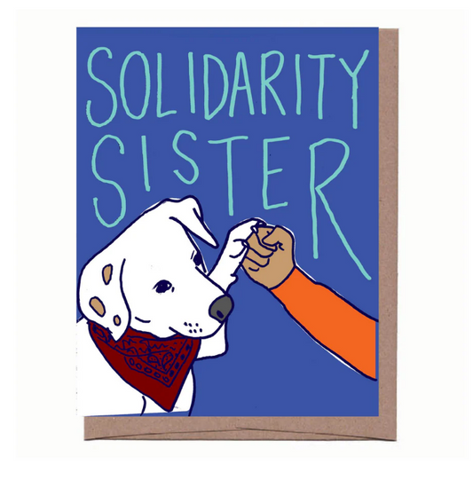 Solidarity Sister Card