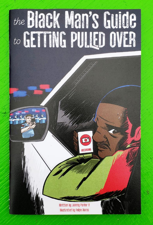 The Black Man's Guide to Getting Pulled Over