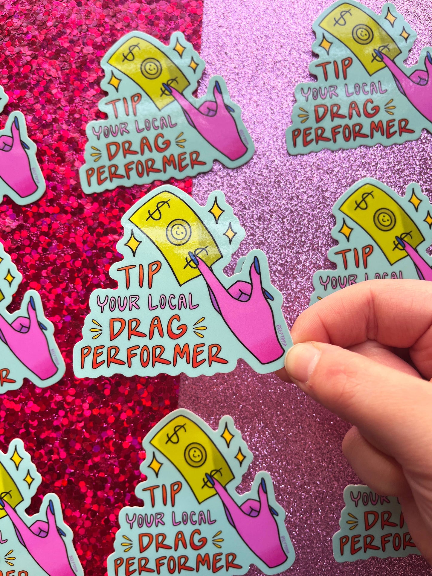 Tip Your Local Drag Performer Sticker