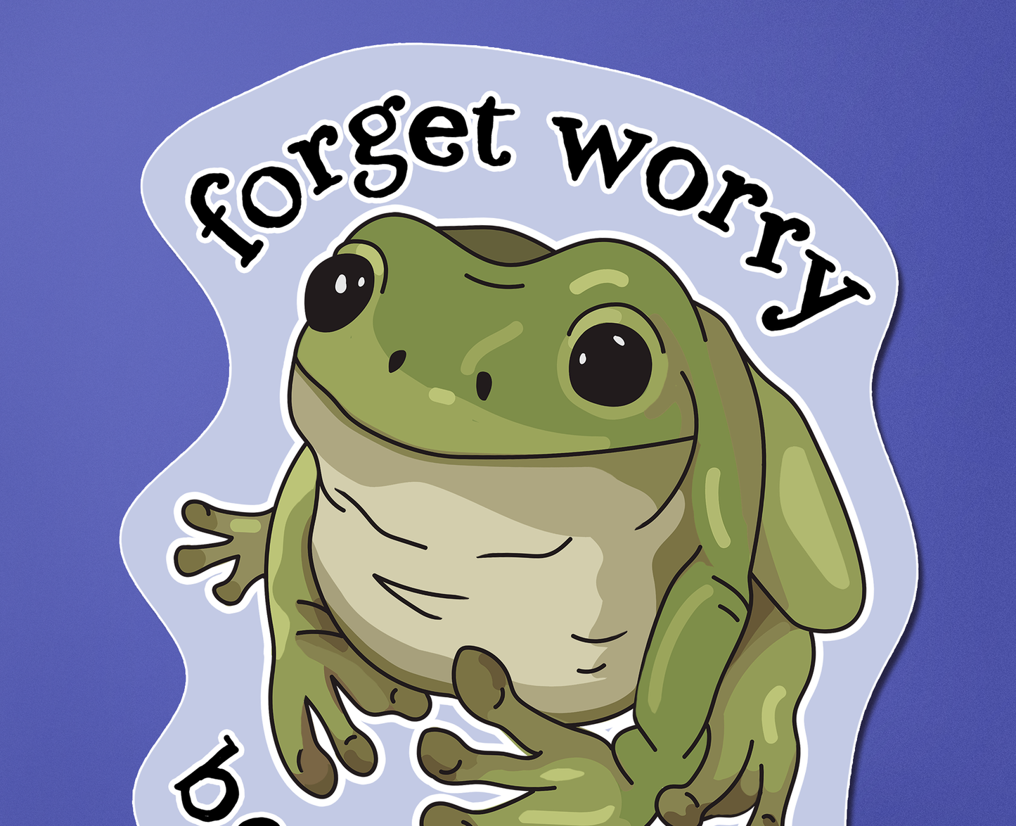 Forget Worry Frog Sticker