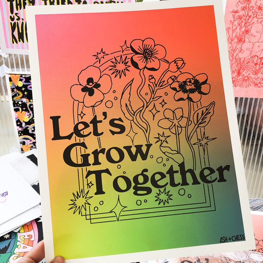 Let's Grow Together Gradient Art Print