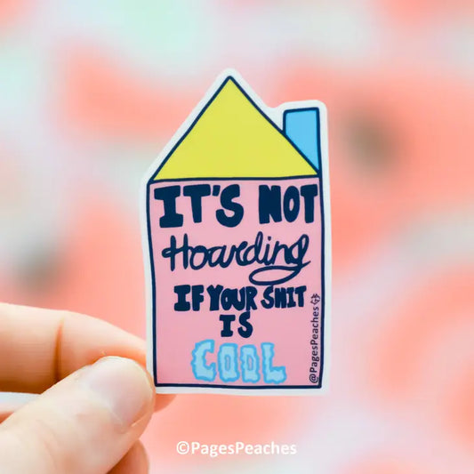 Cool Hoarding Sticker
