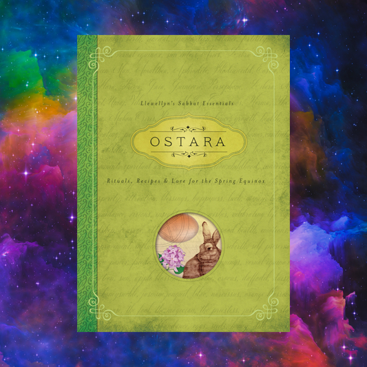Ostara - Llewellyn's Sabbat Essesntial Series
