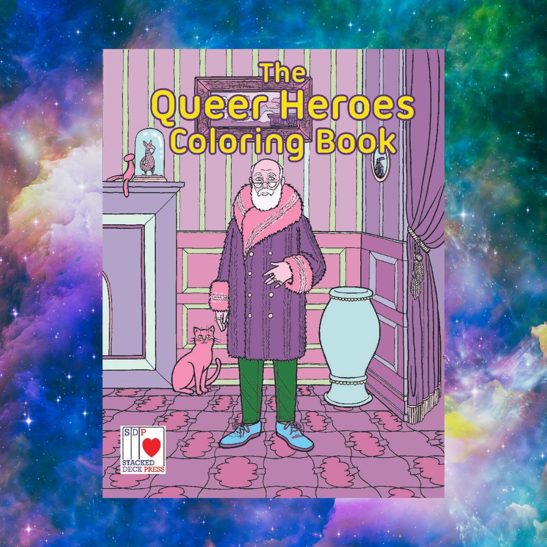 The Queer Heroes Coloring Book