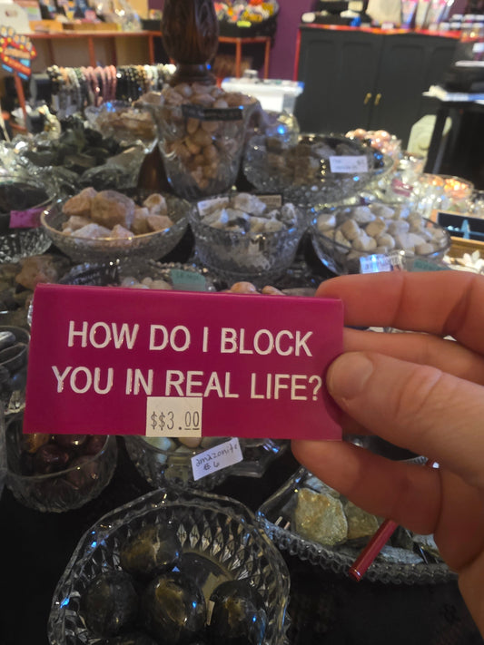 How Do I Block You Desk Sign