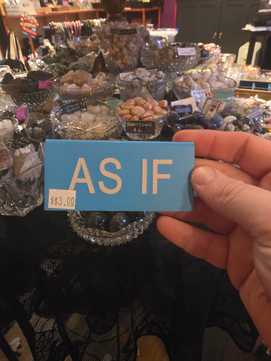As If Desk Sign