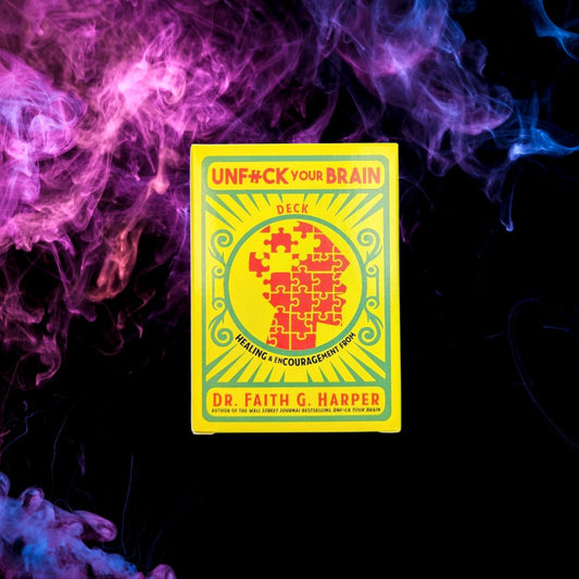 Unfuck Your Brain Deck: Healing & Encouragement from Dr. Faith G. Harper